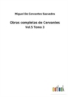Obras completas de Cervantes : Vol.5 Tomo 3 - Book