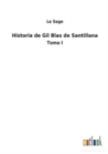 Historia de Gil Blas de Santillana : Tomo I - Book