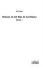 Historia de Gil Blas de Santillana : Tomo I - Book