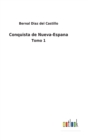 Conquista de Nueva-Espana : Tomo 1 - Book