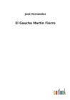 El Gaucho Martin Fierro - Book