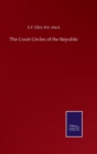 The Court Circles of the Republic - Book