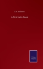 A First Latin Book - Book