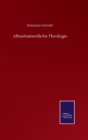 Alttesttamentliche Theologie - Book