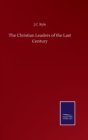 The Christian Leaders of the Last Century - Book