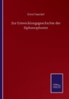 Zur Entwicklungsgeschichte der Siphonophoren - Book