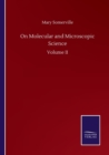 On Molecular and Microscopic Science : Volume II - Book