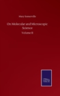 On Molecular and Microscopic Science : Volume II - Book