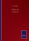 All but Lost : Volume III - Book