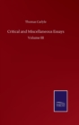 Critical and Miscellaneous Essays : Volume III - Book