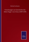 Forschungen zur Geschichte des Abtes Hugo I von Cluny (1049-1109) - Book