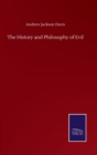 The History and Philosophy of Evil - Book