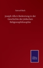 Joseph Albo's Bedeutung in der Geschichte der judischen Religionsphilosophie - Book