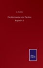 Die Germania von Tacitus : Kapitel I-X - Book
