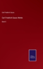 Carl Friedrich Gauss Werke : Band 5 - Book