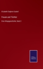 Frauen und Toechter : Eine Alltagsgeschichte. Band 2 - Book
