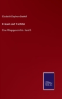 Frauen und Toechter : Eine Alltagsgeschichte. Band 5 - Book