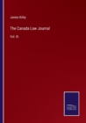 The Canada Law Journal : Vol. III. - Book