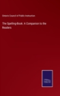 The Spelling-Book : A Companion to the Readers - Book