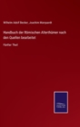 Handbuch der Roemischen Alterthumer nach den Quellen bearbeitet : Funfter Theil - Book