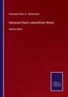 Immanuel Kant's sammtliche Werke : Zweiter Band - Book