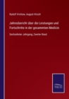 Jahresbericht uber die Leistungen und Fortschritte in der gesammten Medicin : Sechzehnter Jahrgang, Zweiter Band - Book