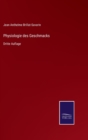 Physiologie des Geschmacks : Dritte Auflage - Book