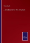 A Contribution to the Flora of Australia - Book