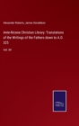 Ante-Nicene Christian Library : Translations of the Writings of the Fathers down to A.D. 325: Vol. XX - Book