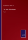 The Book of the Sonnet : Vol. I - Book