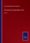 The Journal of Jurisprudence, 1867 : Vol. XI - Book