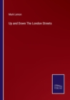 Up and Down The London Streets - Book