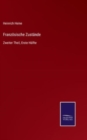 Franzoesische Zustande : Zweiter Theil, Erste Halfte - Book
