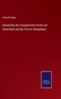 Geschichte der Evangelischen Kirche von Cleve-Mark und der Provinz Westphalen - Book