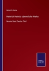 Heinrich Heine's sammtliche Werke : Neunter Band, Zweiter Theil - Book
