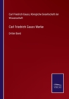 Carl Friedrich Gauss Werke : Dritter Band - Book