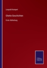 Ghetto-Geschichten : Erste Abtheilung - Book