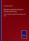 Bibliothek auslandischer Klassiker in deutscher Uebersetzung : 29. Band (Shelley's ausgewahlte Dichtungen, Erster Theil) - Book