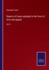 Reports of Cases adjudged in the Court of Error and Appeal : Vol. II - Book