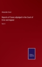 Reports of Cases adjudged in the Court of Error and Appeal : Vol. II - Book