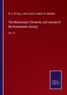 The Numismatic Chronicle, and Journal of the Numismatic Society : Vol. VI - Book