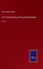 The Poetical Works of Percy Bysshe Shelley : Vol. IV - Book