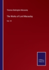 The Works of Lord Macaulay : Vol. VI - Book