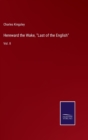 Hereward the Wake, "Last of the English" : Vol. II - Book