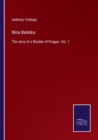 Nina Balatka : The story of a Maiden of Prague. Vol. 1 - Book