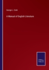 A Manual of English Literature - Book