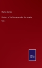 History of the Romans under the empire : Vol. 4 - Book