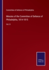 Minutes of the Committee of Defence of Philadelphia, 1814-1815 : Vol. 8 - Book