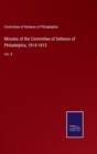 Minutes of the Committee of Defence of Philadelphia, 1814-1815 : Vol. 8 - Book