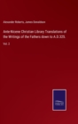 Ante-Nicene Christian Library Translations of the Writings of the Fathers down to A.D.325. : Vol. 2 - Book